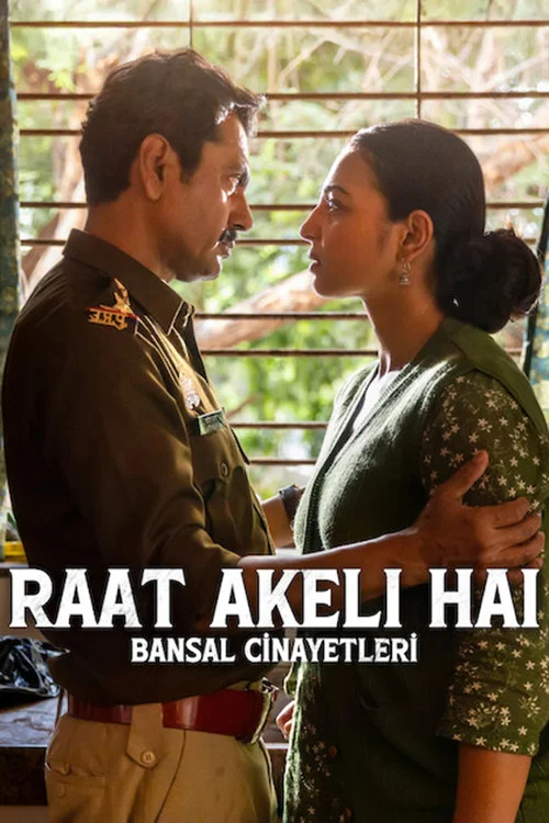 Raat Akeli Hai: Bansal Cinayetleri
